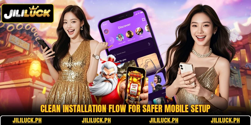Clean installation flow for safer mobile setup Clean installation flow for safer mobile setup