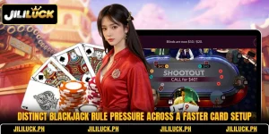 distinct blackjack rule pressure across a faster card setup 1