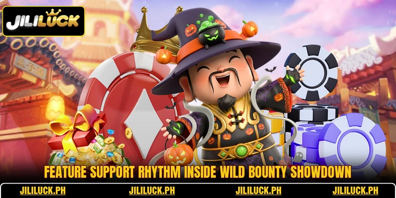 Feature support rhythm inside Wild Bounty Showdown