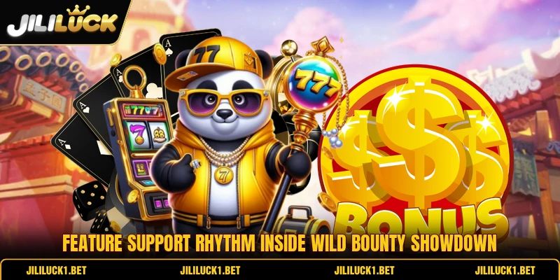 Feature support rhythm inside Wild Bounty Showdown