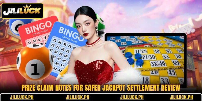 Prize claim notes for safer jackpot settlement review