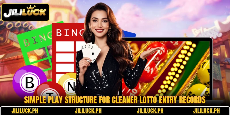 Simple play structure for cleaner lotto entry records