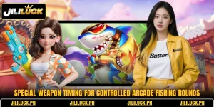special weapon timing for controlled arcade fishing rounds 1