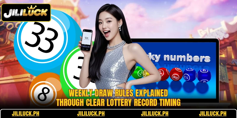 Weekly draw rules explained through clear lottery record timing